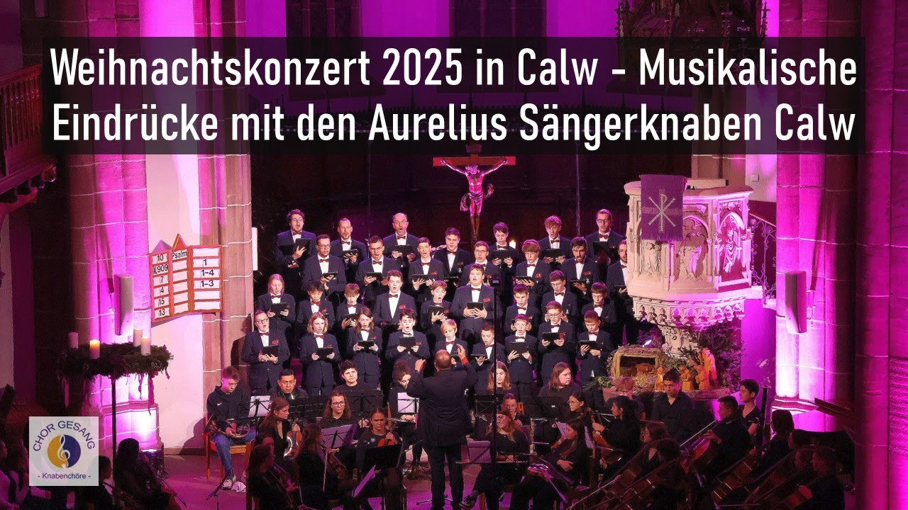 Weihnachtskonzert 2025 in Calw – Musikalische Eindrücke mit den Aurelius Sängerknaben Calw
