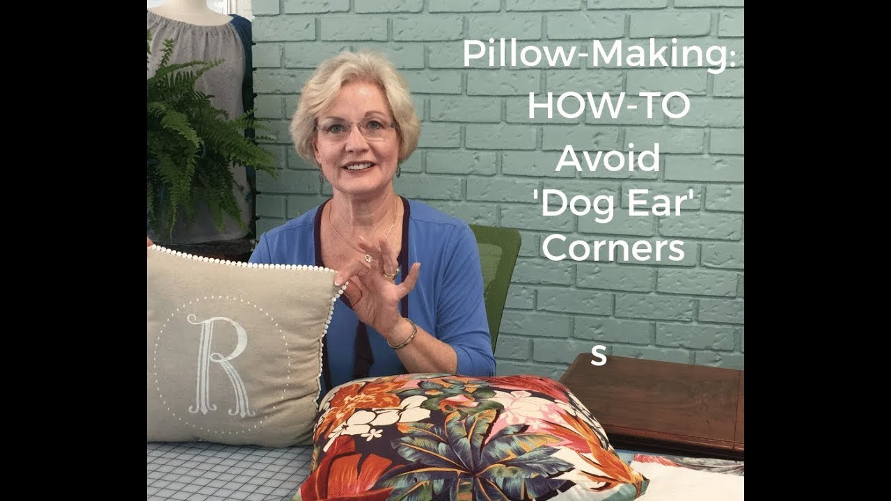 How To Sew Pillows WithOUT pointy  'Dog Ear' Corners