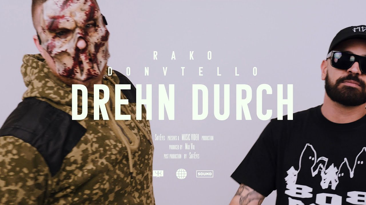Rako x Donvtello - Drehn durch (Prod. Max Vol / Video. Softeyes)