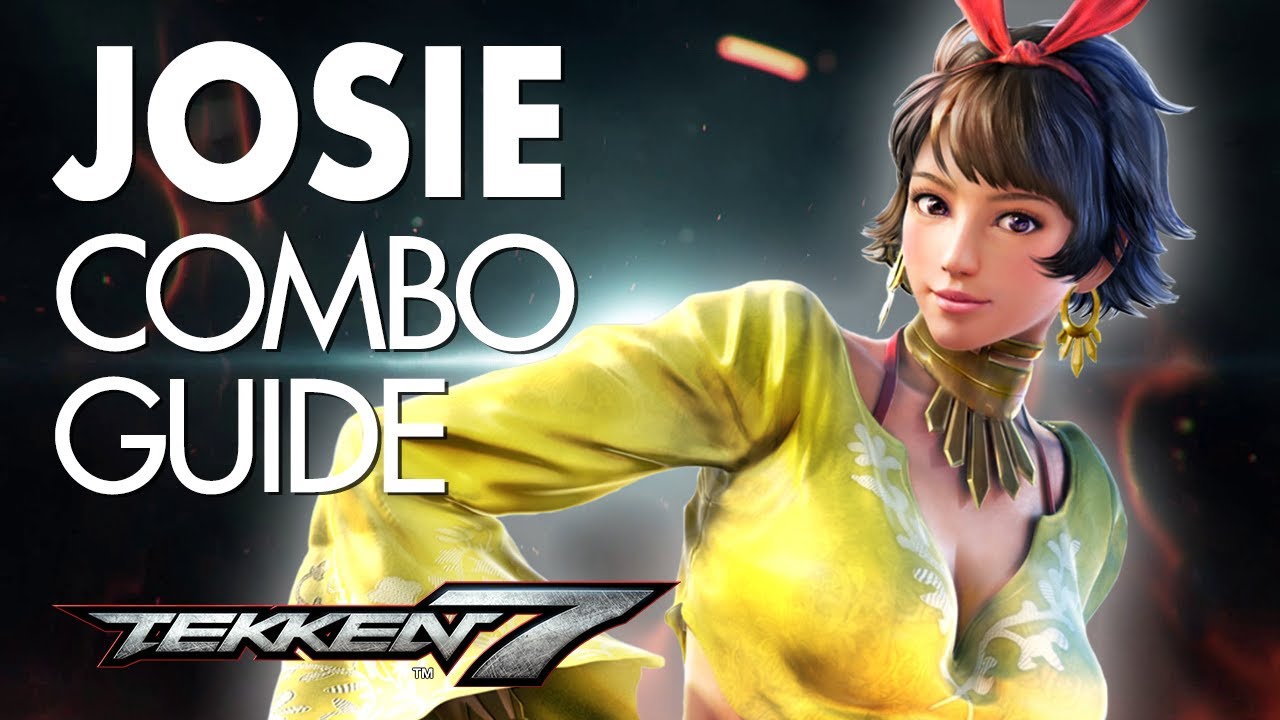JOSIE RIZAL Combo Guide | TEKKEN 7