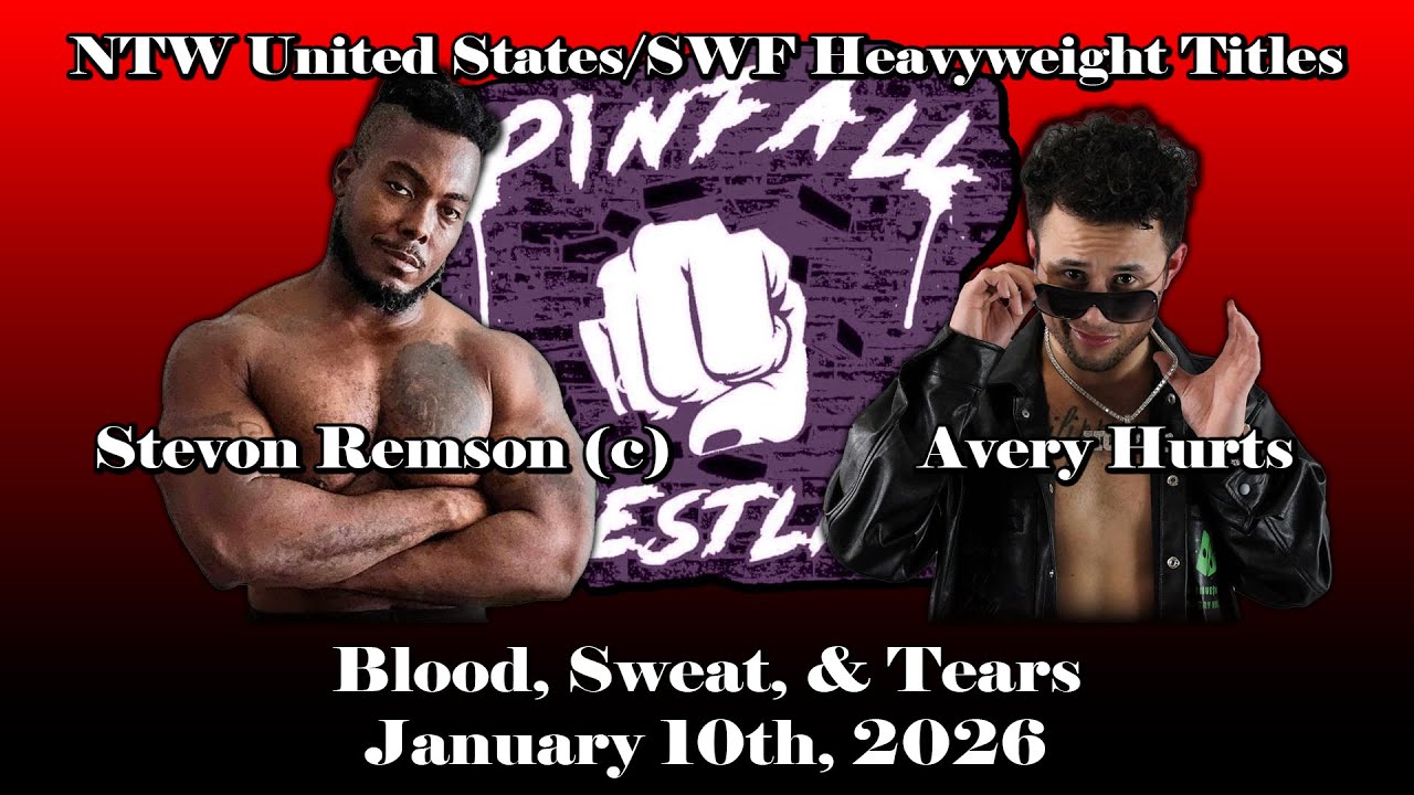 Pinfall Wrestling | NTW United States / SWF Heavyweight Titles: Stevon Remson (c) vs. Avery Hurts