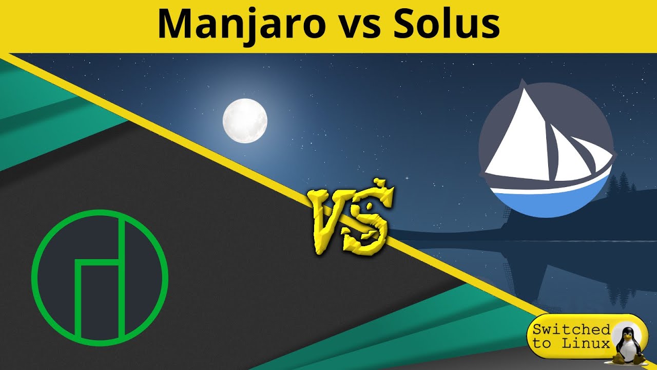 Manjaro vs Solus | DistroWars