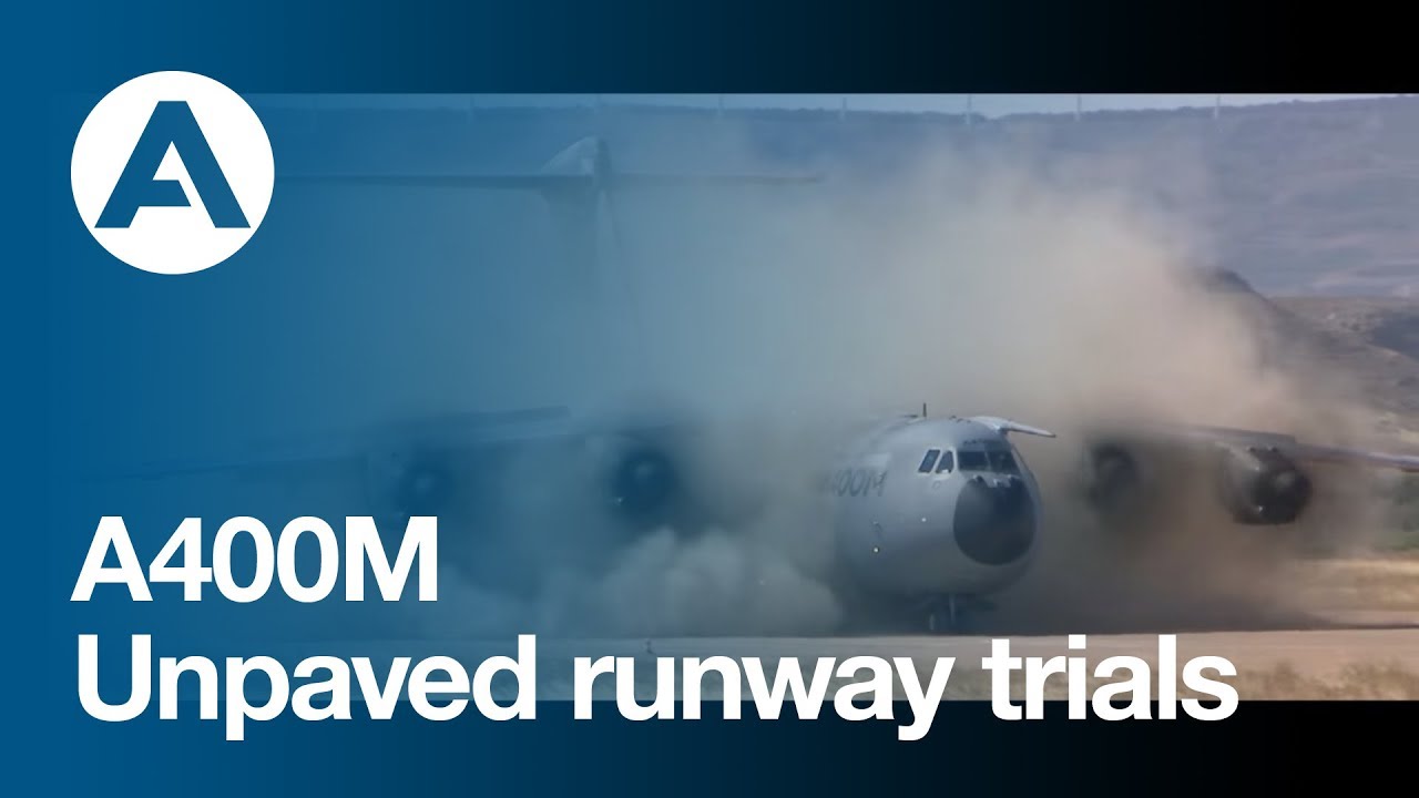 A400M unpaved runway trials