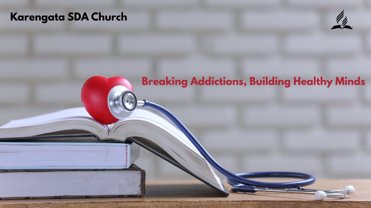 Breaking Addiction, Building Healthy Minds || Health Sabbath || 22nd Jan 2026