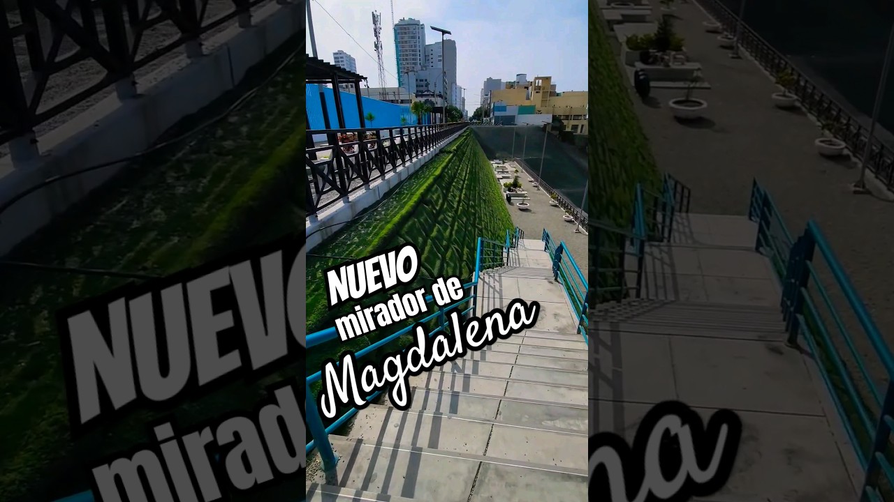 Nuevo Mirador Magdalena del Mar en Lima Per&uacute; 2023