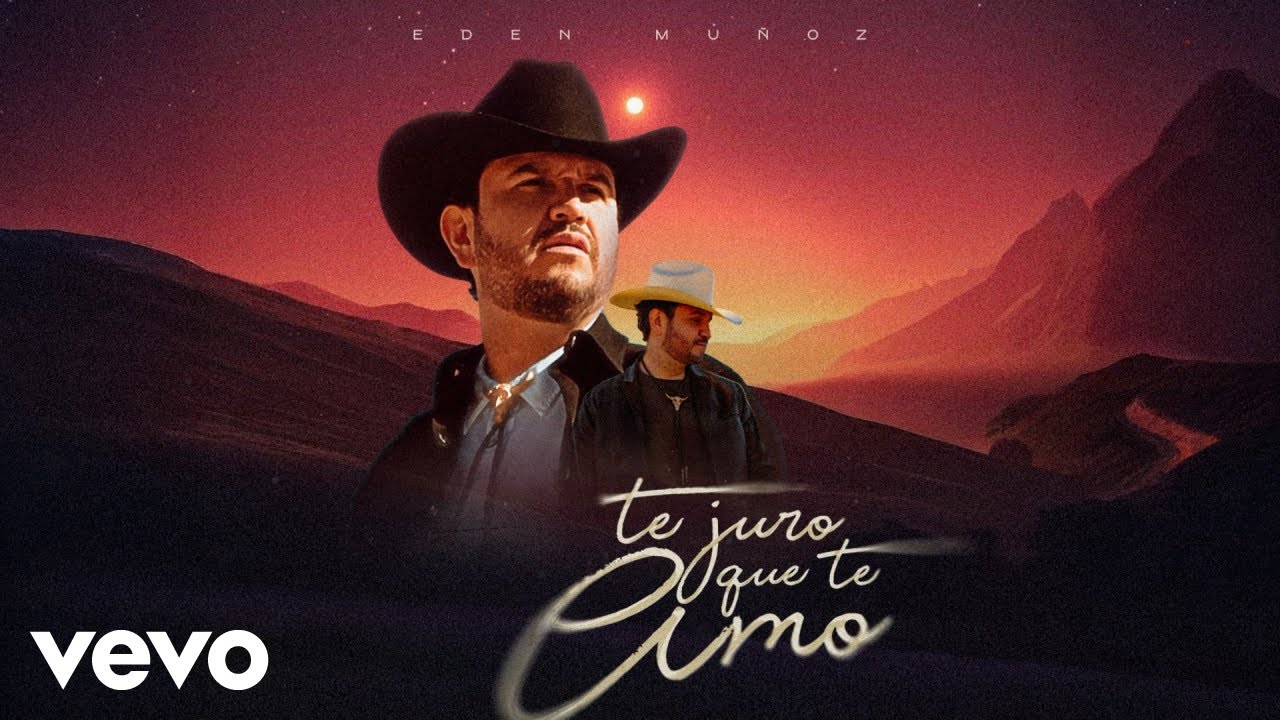 Eden Muñoz - Te Juro Que Te Amo (Lyric Video)