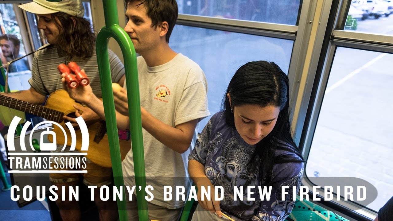 Cousin Tony's Brand New Firebird - Melbourne Bitter | Tram Sessions