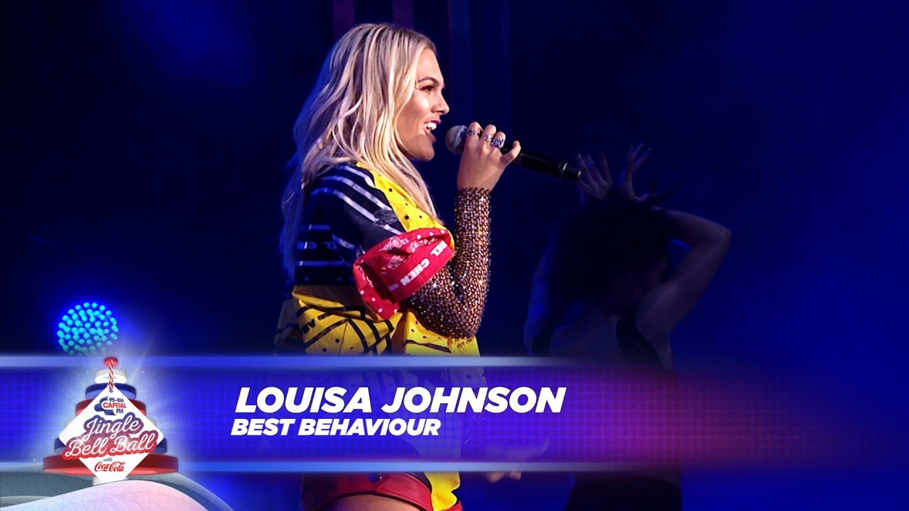 Louisa Johnson - ‘Best Behaviour’ - (Live At Capital’s Jingle Bell Ball 2017)