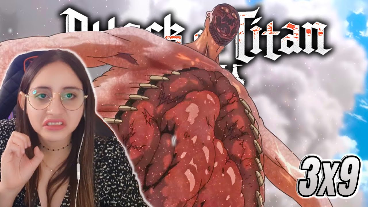 SOY HISTORIA REISS 🔥 !! ATTACK ON TITAN 3x9 | Capitulo 09 Temporada 3 REACCION - SHINGEKI NO KYOJIN