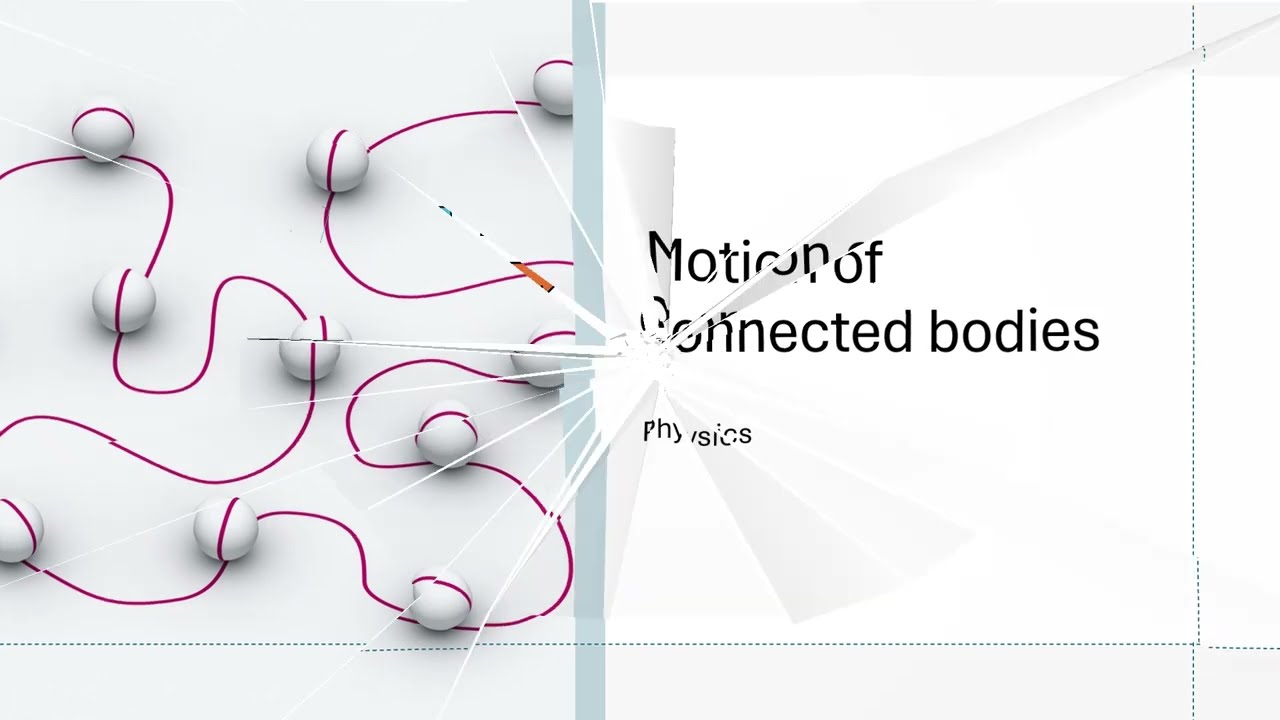 Motion of connected bodies 1