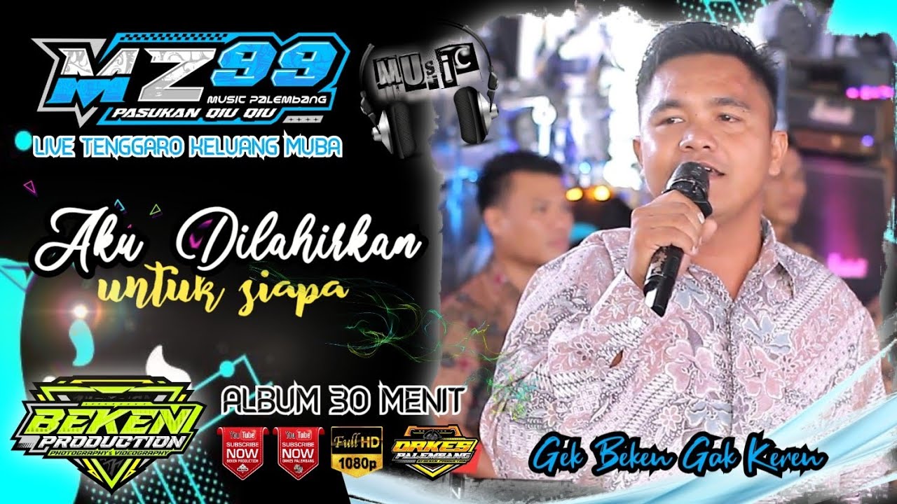 Album MZ Music 99 | Aku Dilahirkan Untuk Siapa | At Tenggaro | WD Yuyun ń Hisrol | Beken Production