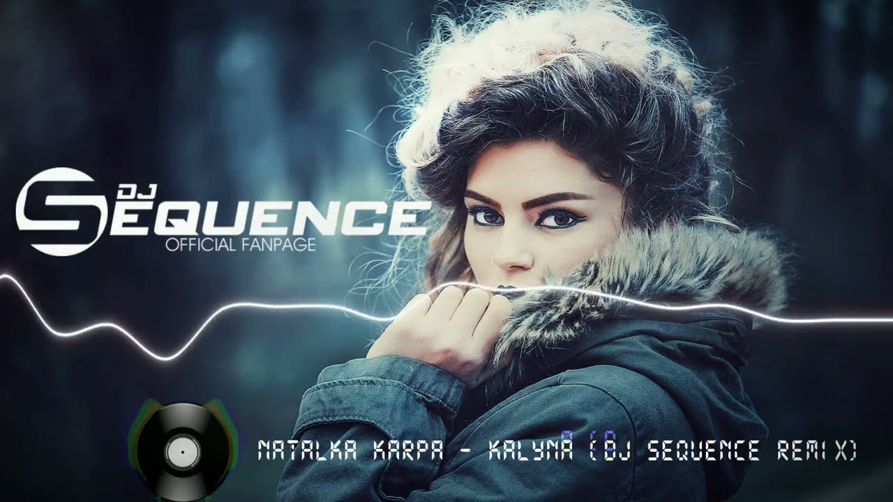 Natalka Karpa - Kalyna (Dj Sequence Remix) Nowość Disco Dance 2023