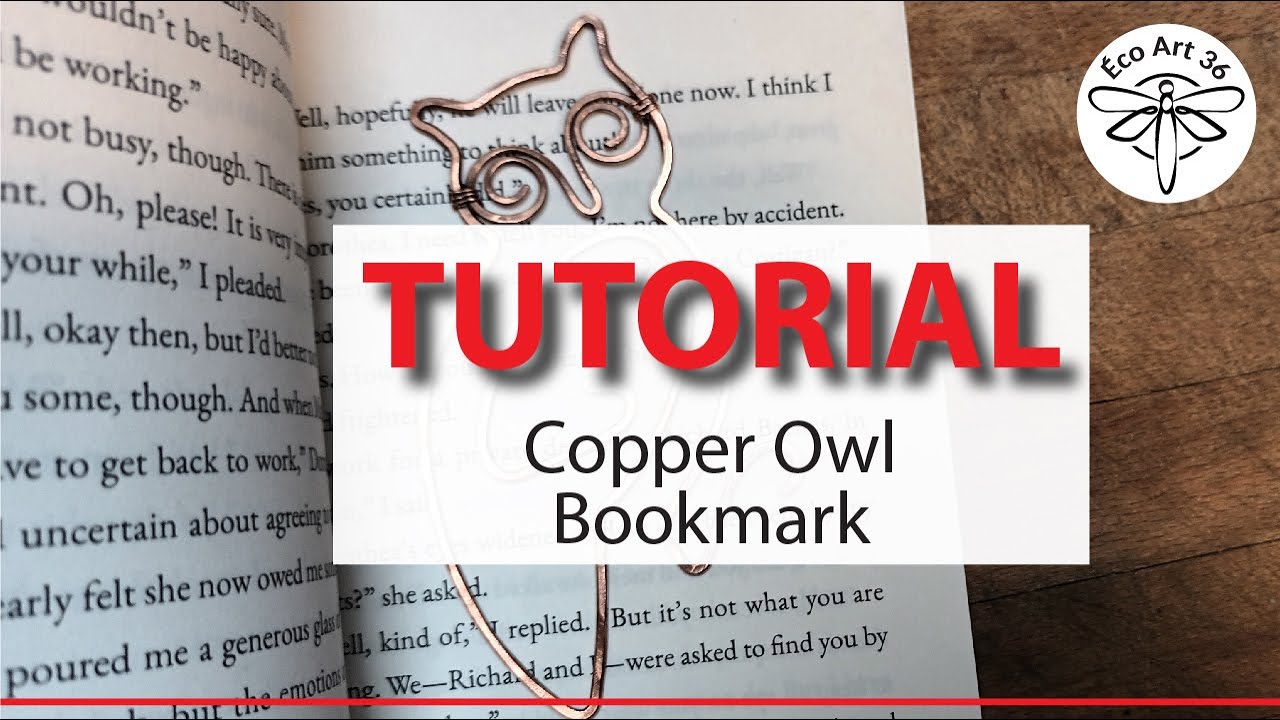 TUTORIAL | How to make a copper wire OWL bookmark