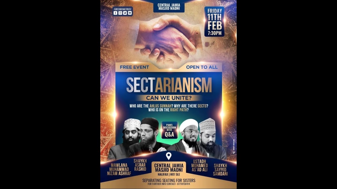 Sectarianism | Central Jamia Masjid Madni | Halifax