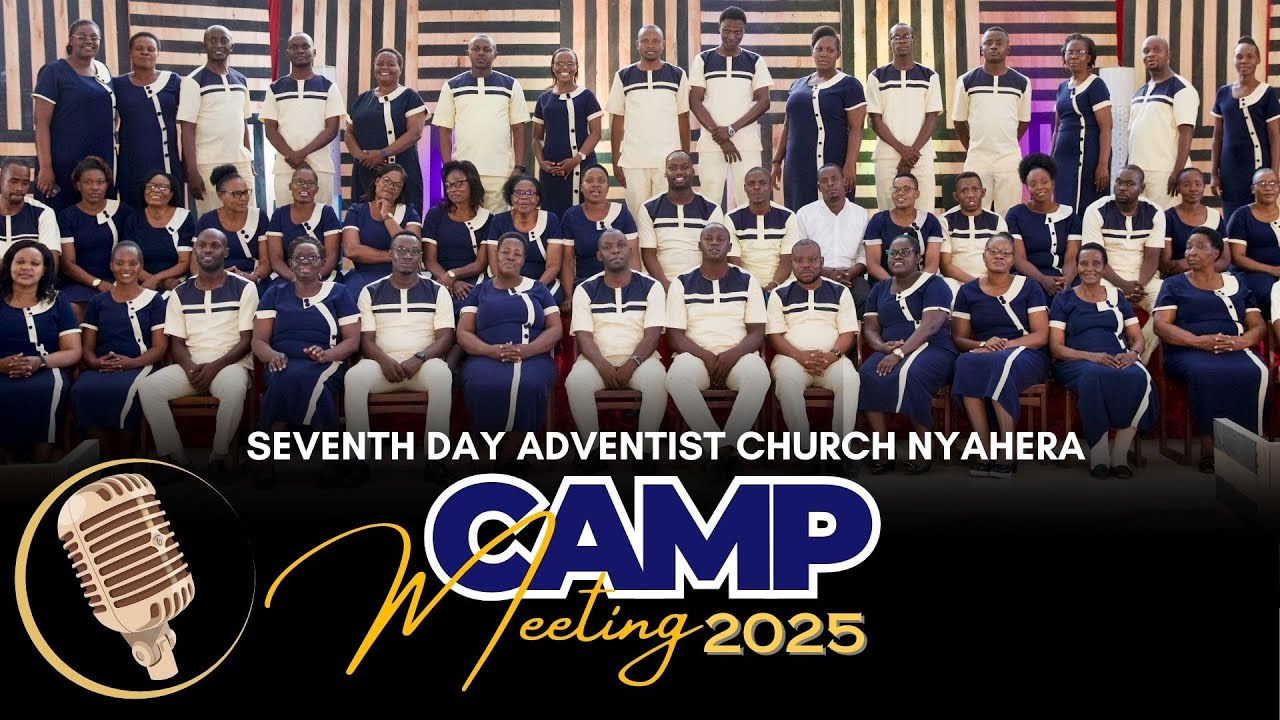 NYAHERA CAMP MEETING || SABBATH WORSHIP || 16 AUG 2025