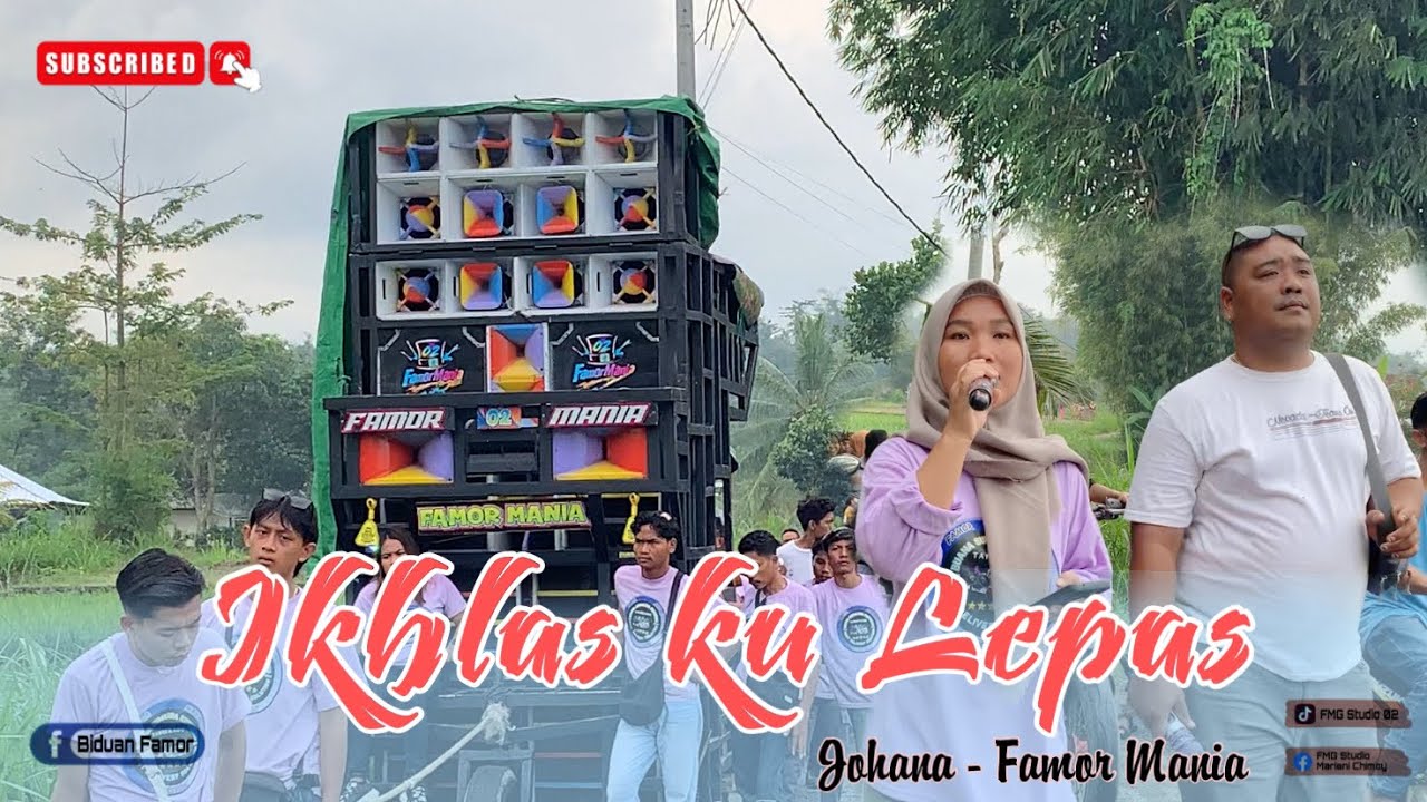 Famor Mania 02 // IKHLAS KU LEPAS - Johana fmg // Lando Jenggik