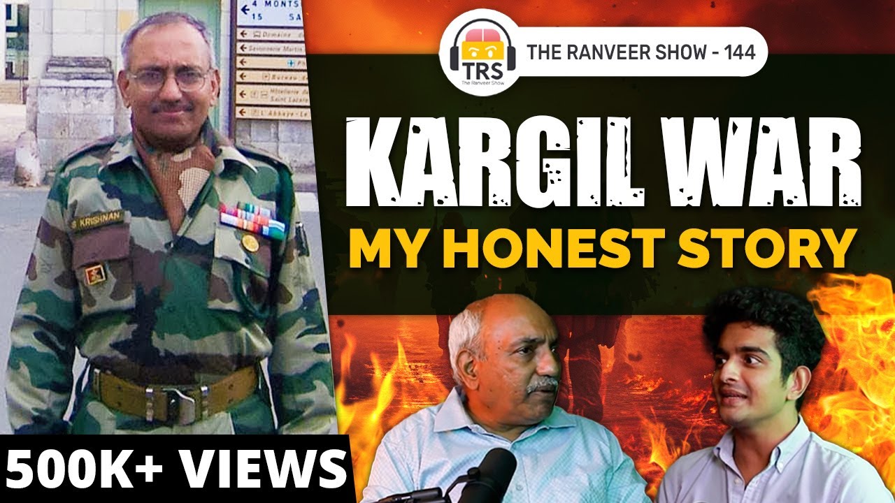 Kargil War Hero, Working With Capt Vikram Batra | Col. Krishnan Srinivasan | The Ranveer Show 144