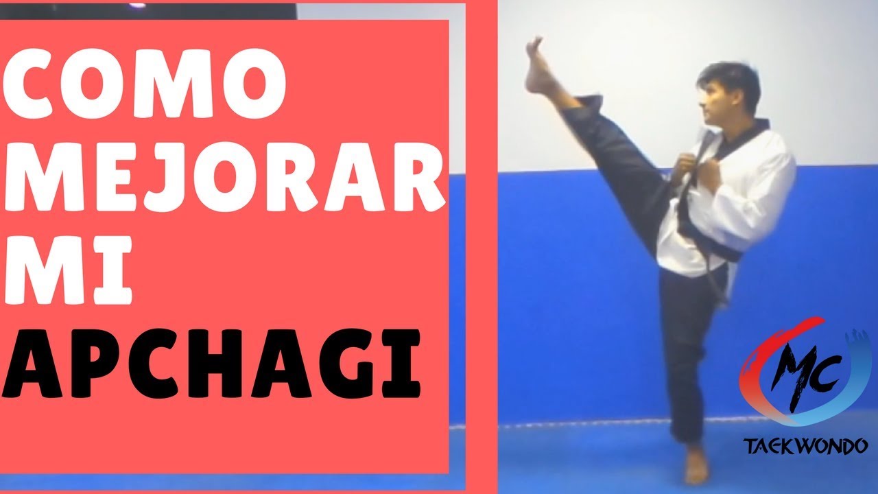 Ap Chagui como mejorar la técnica-MC 태권도