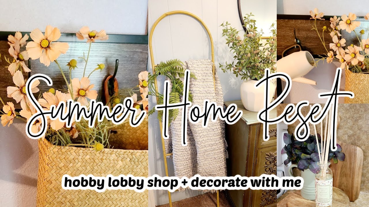 *NEW* SUMMER HOME REFRESH / HOBBY LOBBY SHOP WITH ME & STYLING NEW HOME DECOR / ROBIN LANE LOWE