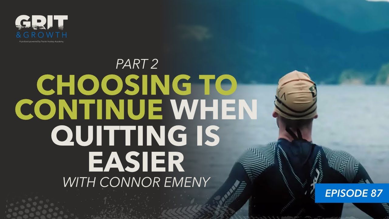 E.87 | Connor Emeny: Choosing to Continue When Quitting Is Easier (Part Two)
