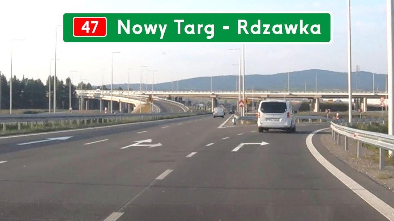 DK47 Nowy Targ - Rdzawka - Rabka Zdrój (S7) ● Nowa Zakopianka ●2024●