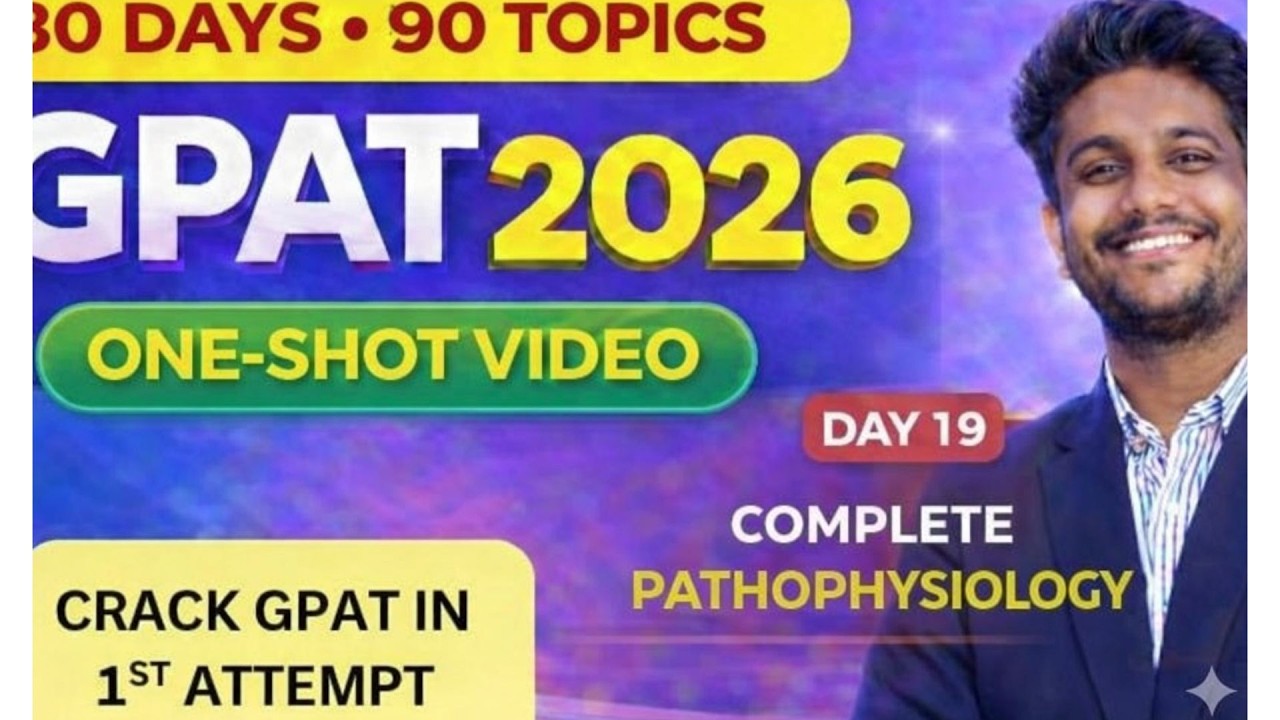 GPAT 30 DAYS SERIES DAY 9- Pathophysiology CRACK GPAT IN 1ST ATTEMPT | ONE SHOT | RAPID REVISION