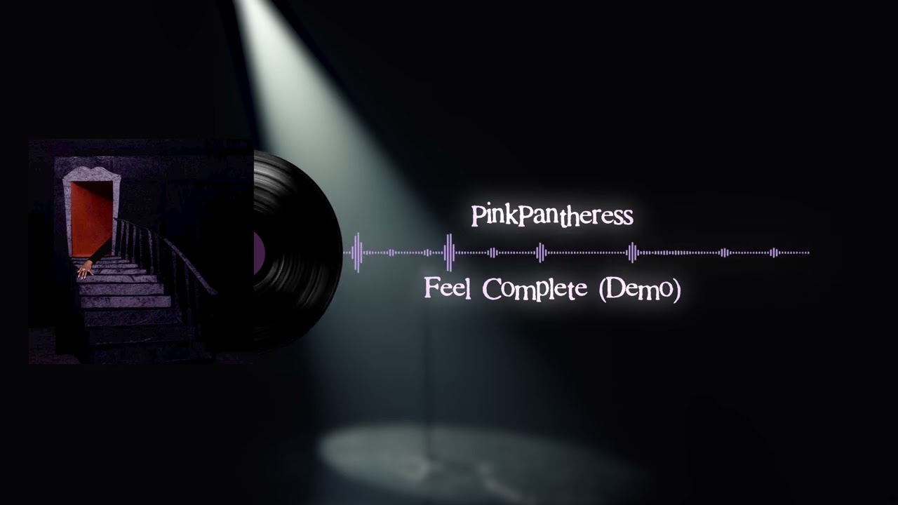 PinkPantheress - Feel Complete (Full Demo)