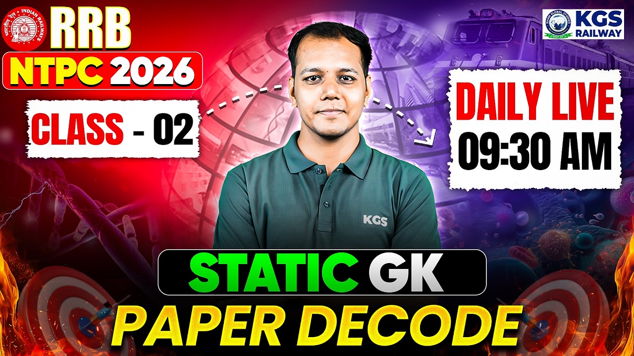 RRB NTPC 2026 | RRB Static GK Paper Decode | Class 2 | by Shivam Tiwari Sir | KGS Railway Exams