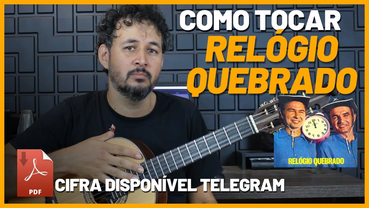 RELOGIO QUEBRADO | Como Tocar | Aula de Viola Completa | Passo a passo | Tutorial -Cifra no Telegram