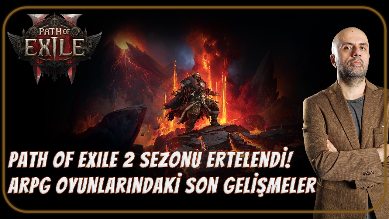 Path of Exile 2 ligi ertelendi! Peki neden? - Arpg oyunlarındaki son gelişmeler