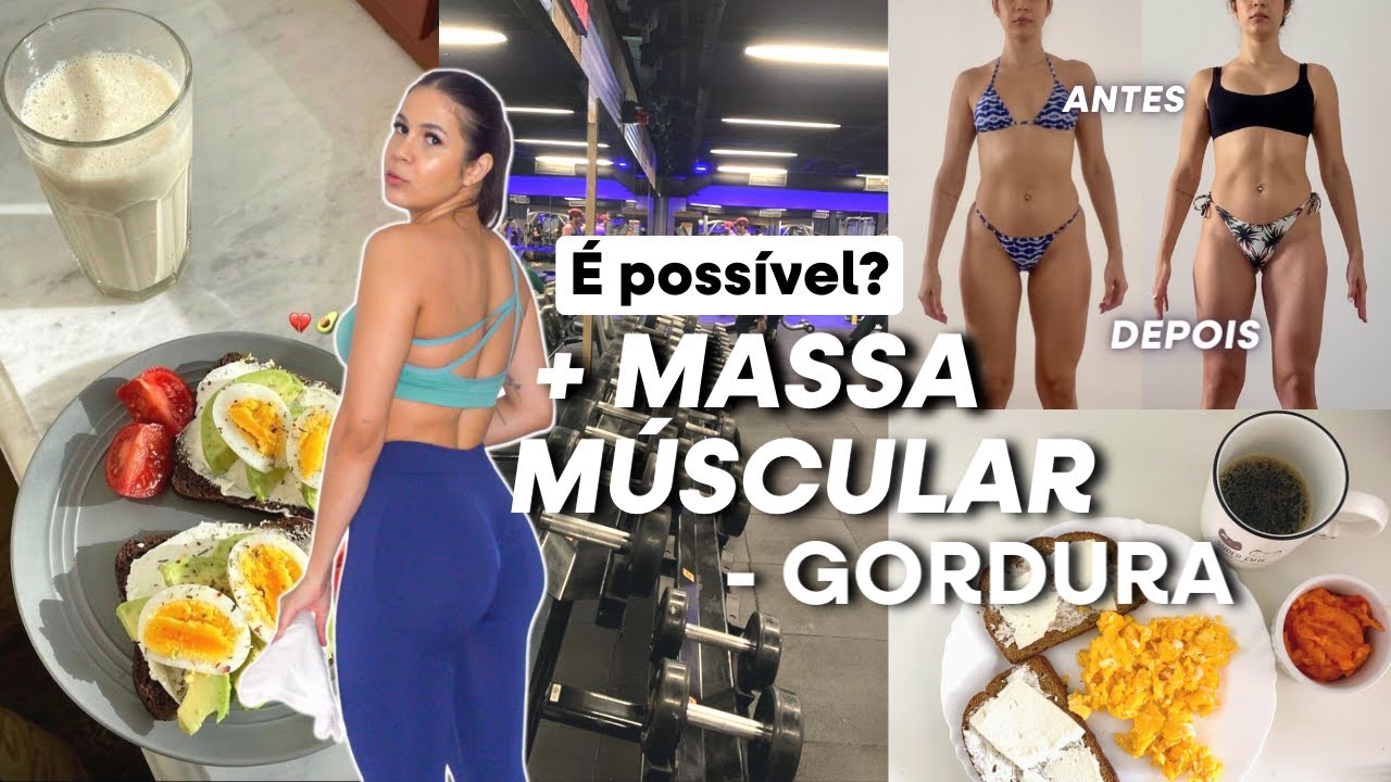 COMO GANHAR MASSA E PERDER GORDURA AO MESMO TEMPO DE FORMA RÁPIDA? | MINHAS DICAS PARA TE AJUDAR!✨