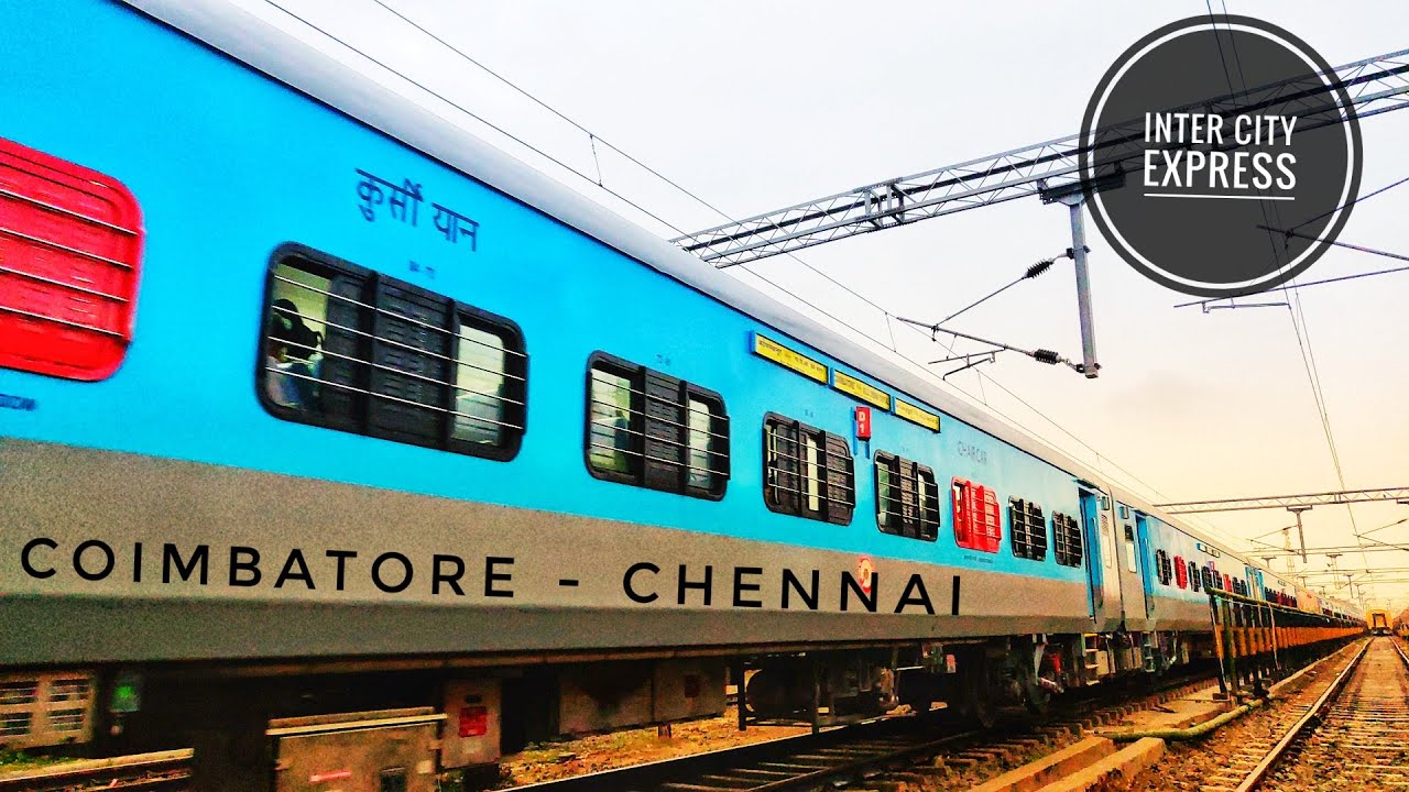 First Run of Coimbatore - Chennai Intercity Express With Brand New LHB Coaches | Tamil Vlog