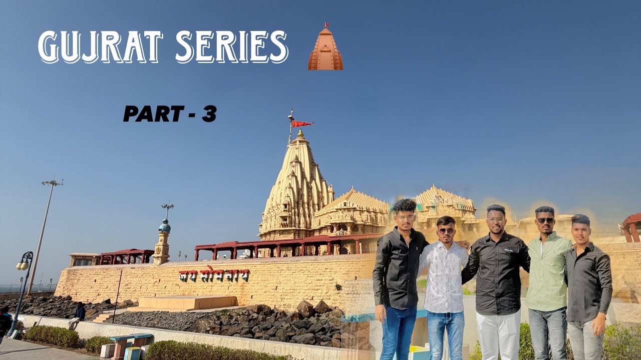 Gujrat Series ( part - 3 )