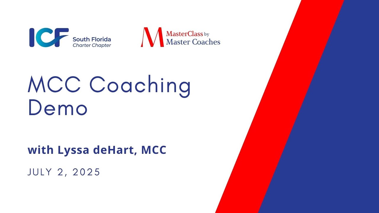 MasterClass by Master Coaches with Lyssa deHart, MCC