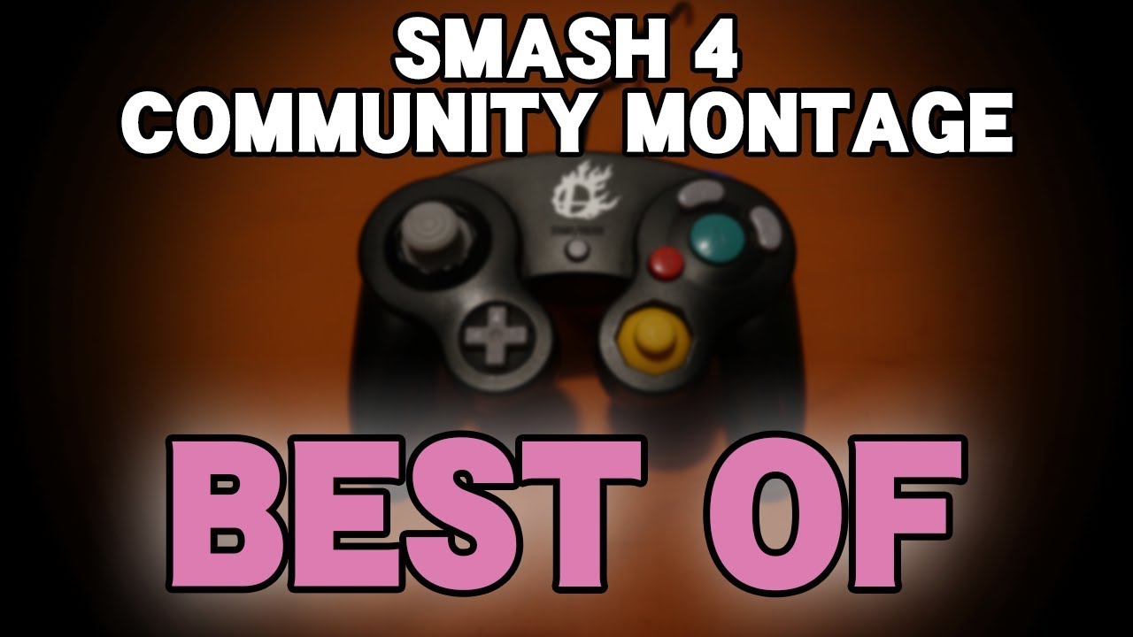 BEST OF the Final Smash 4 Community Montage