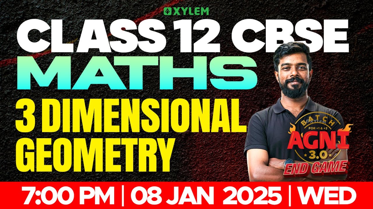 CLASS 12 CBSE MATHS | THREE DIMENSIONAL GEOMETRY | Xylem 12 CBSE