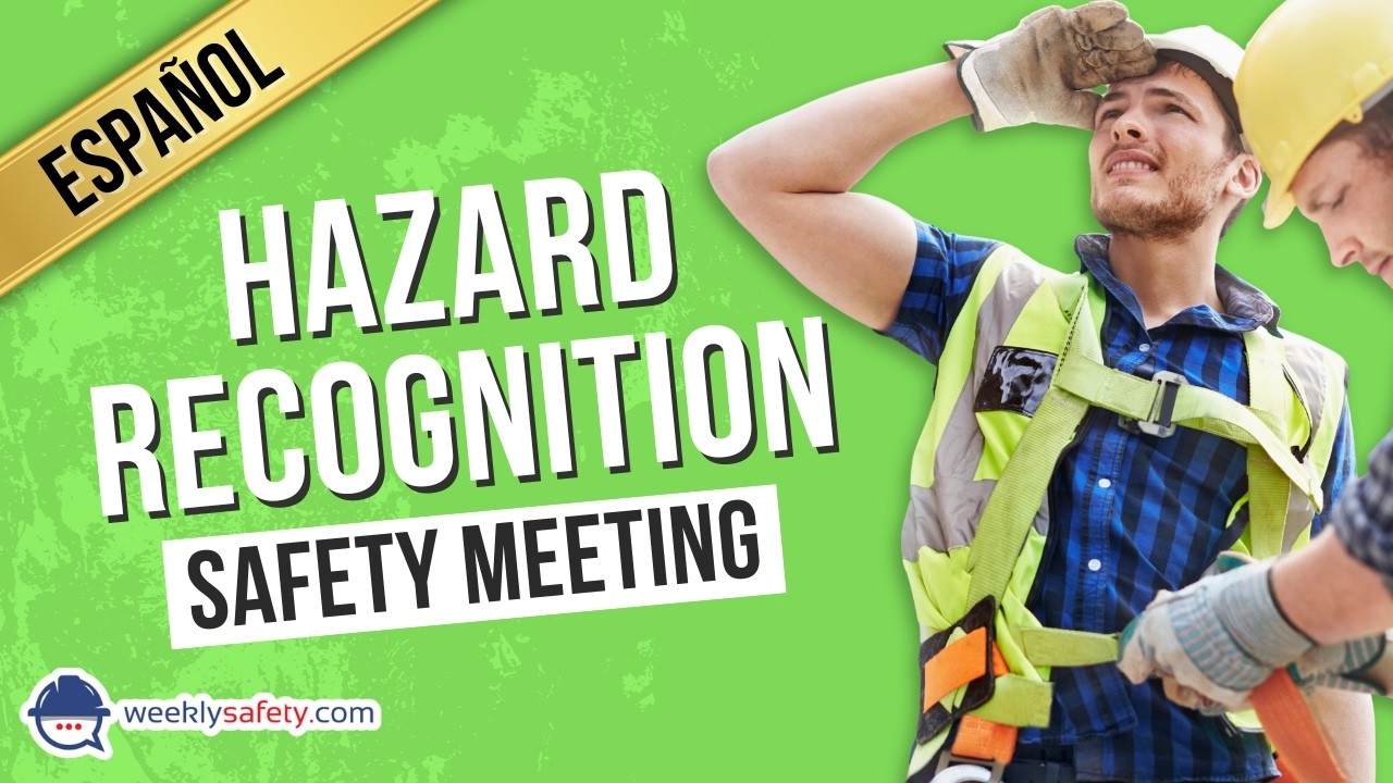 Safety Meeting on Hazard Recognition in Spanish