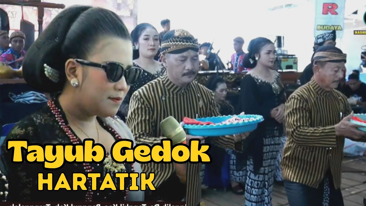 GEDOK TAYUB SEKAR BUDAYA HARTATIK || LIVE DIRUMAH BP. YADI IBU NYONI - GALIH TANGKIL PANGGUL TRENG