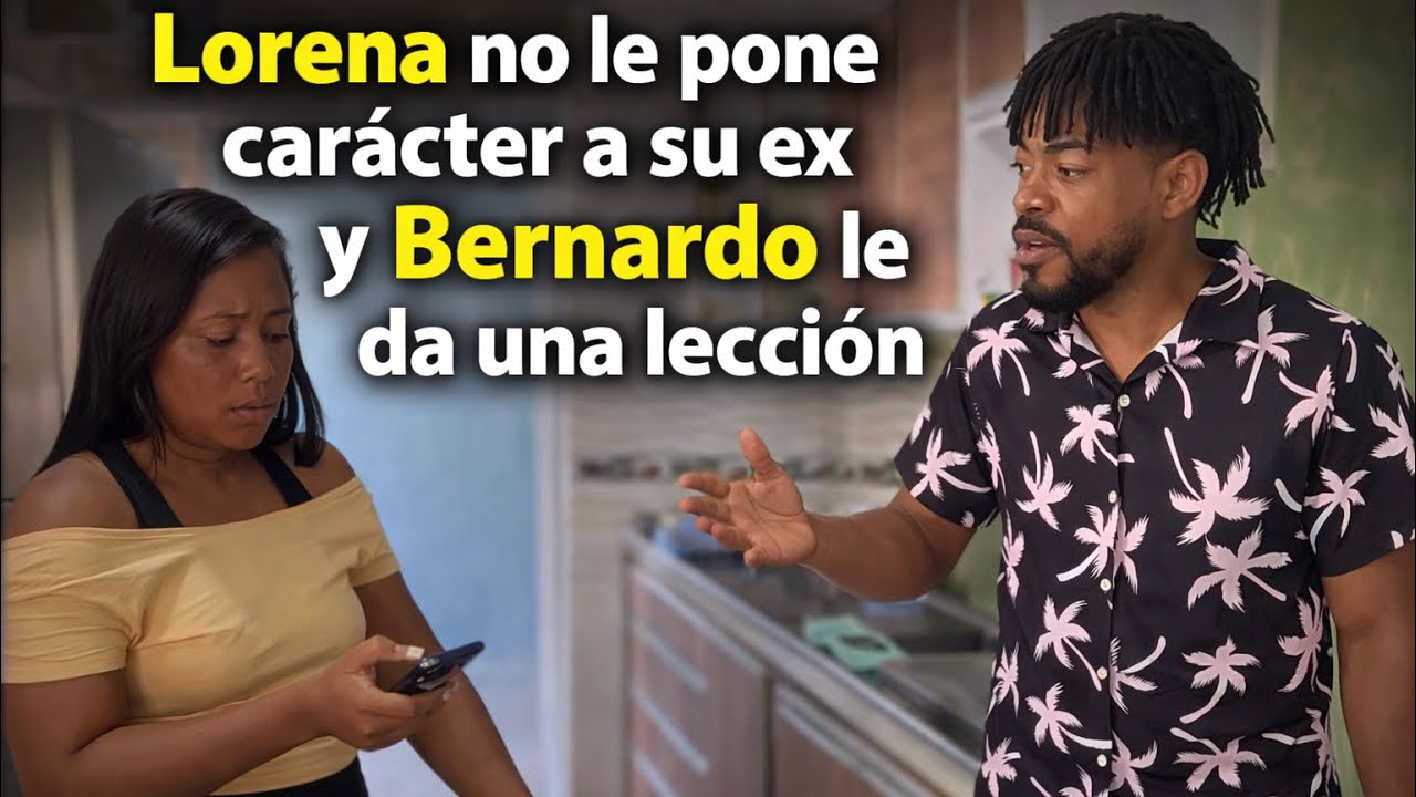 Lorena no le pone carácter a su ex y Bernardo le da una lección 🥶 