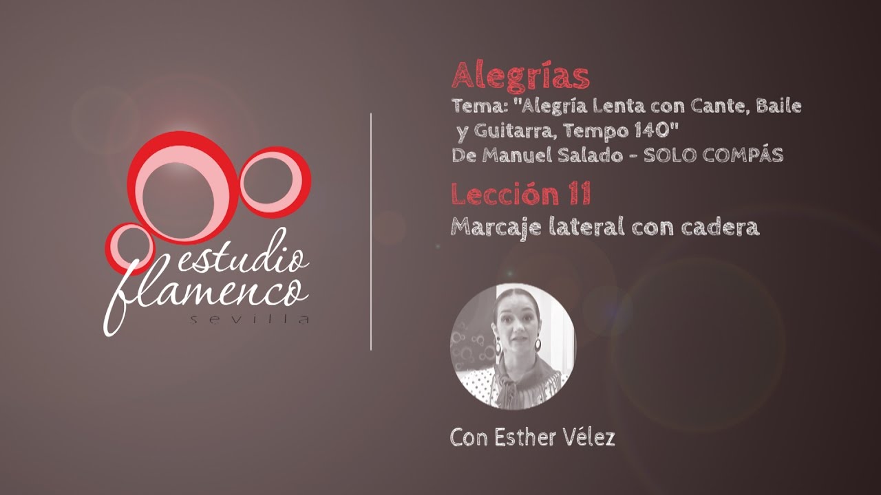 Curso Flamenco Online - 2.5 ALEGRÍAS - Solo Compás #11