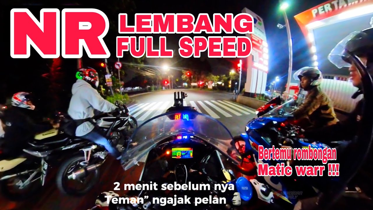 NR LEMBANG HARUS SELALU KEBUT ⁉️ | GSX VS NINJA RR VS MATIC WAR 