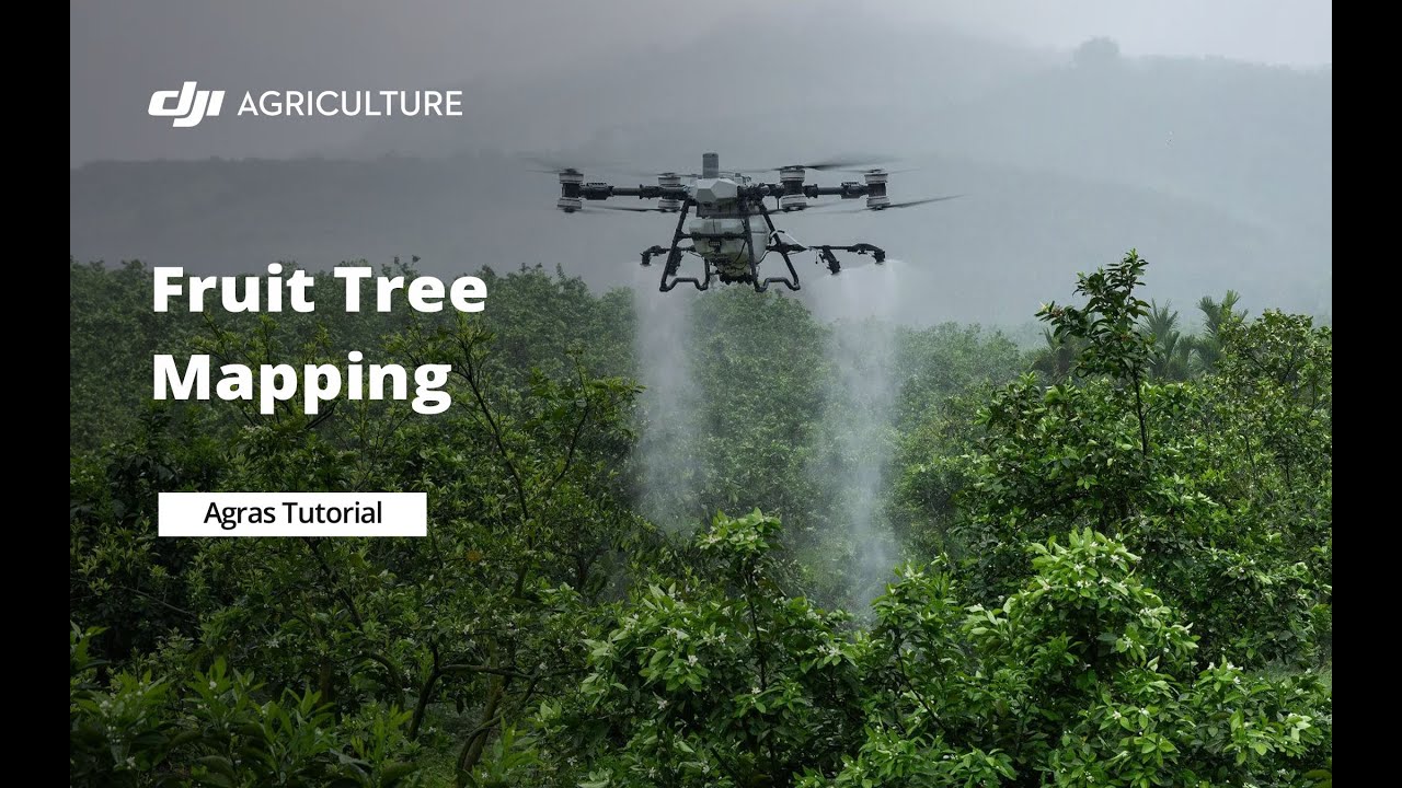 Agras Tutorial: Fruit Tree Mapping