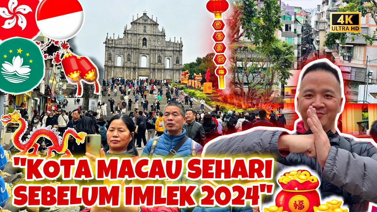 KOTA MACAU SEHARI SEBELUM IMLEK 2024