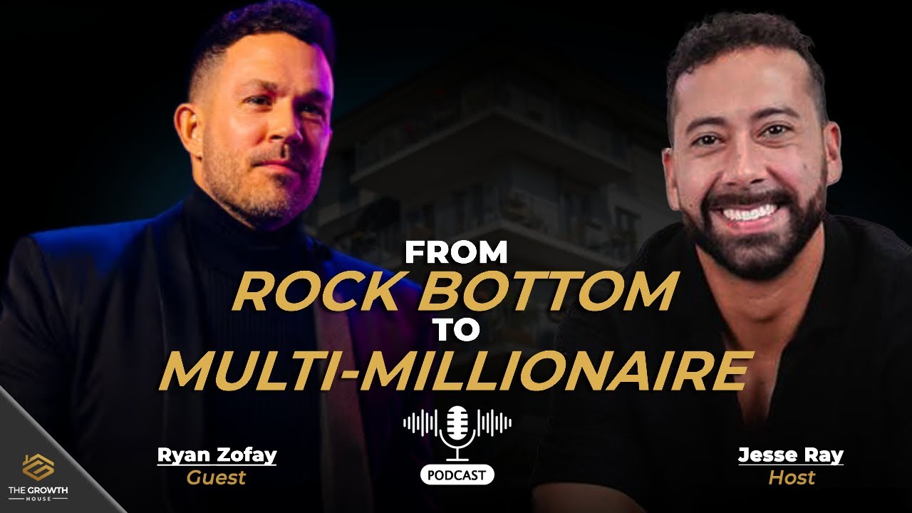From Rock Bottom to Multi-Millionaire | Ryan Zofay