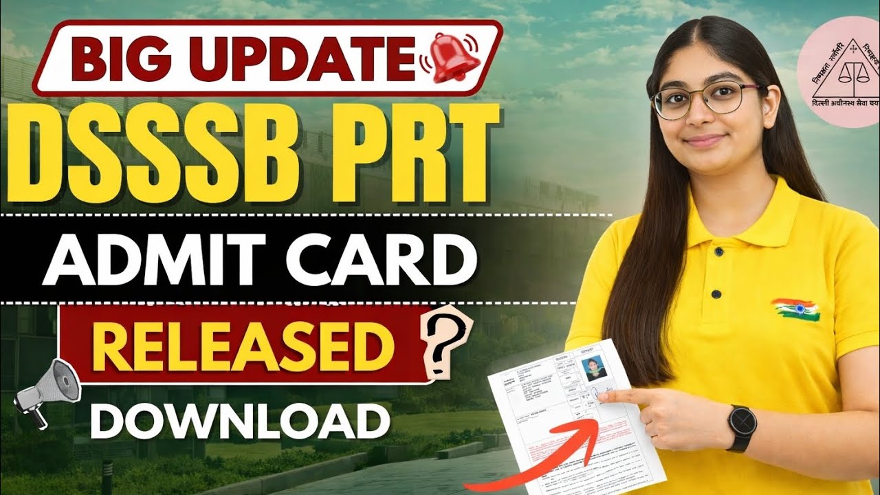 👉💥DSSSB PRT Admit Card 2026 Released? | Exam Date & Download Process Full Details✅🎉📝💯📚