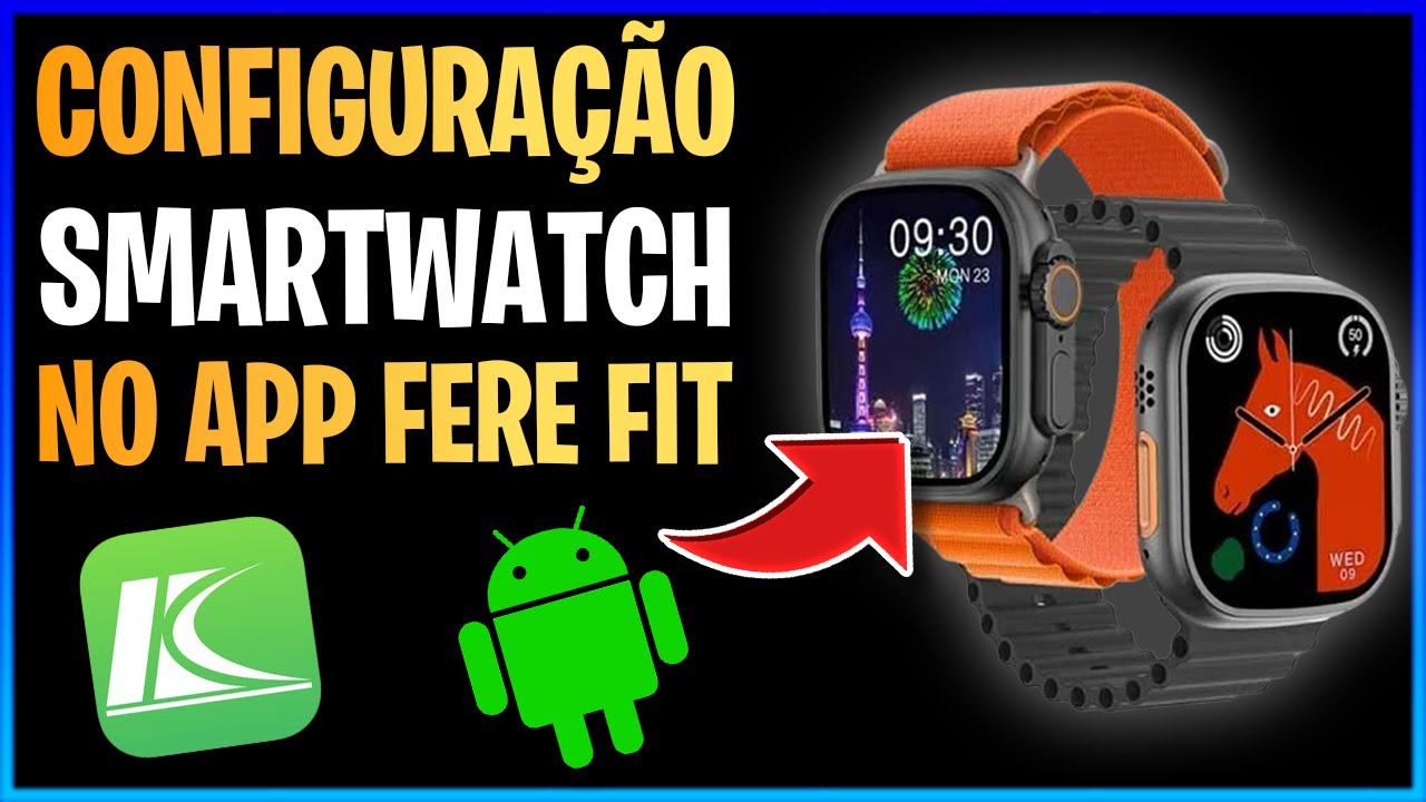 ✅ Como CONECTAR e CONFIGURAR SMARTWATCH no app FereFit (CELULAR / SMARTPHONE ANDROID)