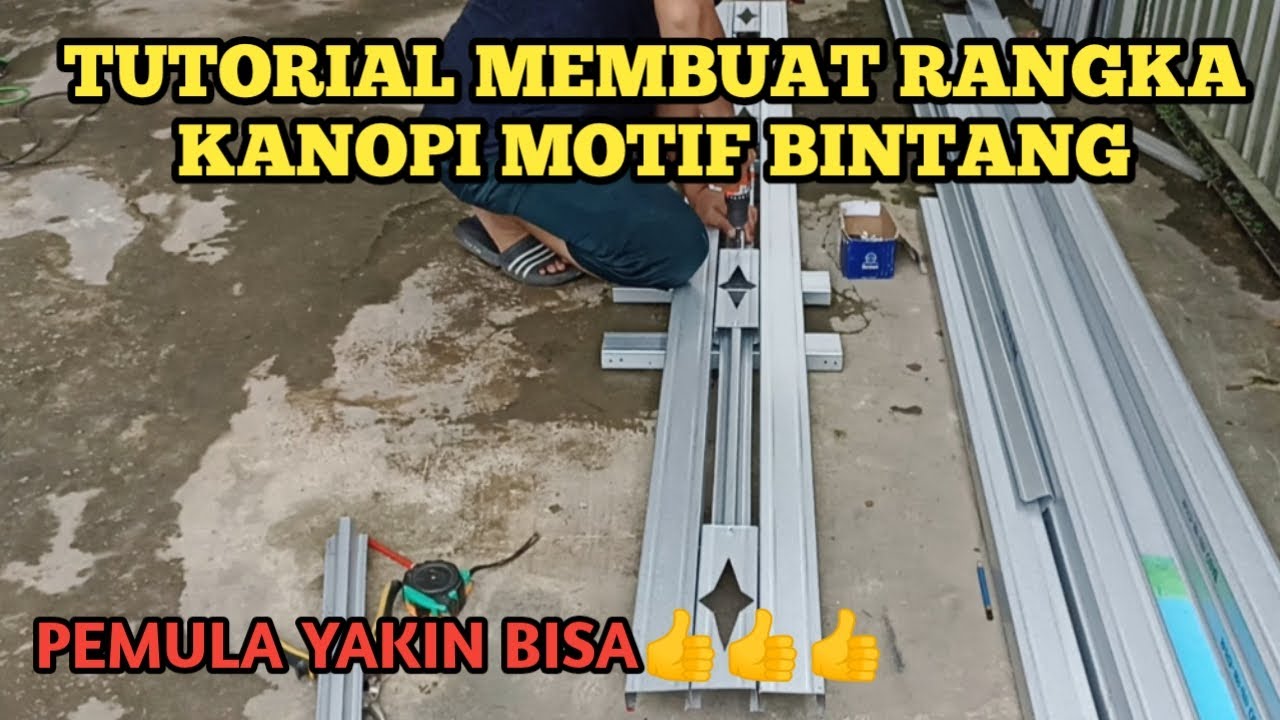 TUTORIAL MEMBUAT KANOPI BAJA RINGAN MOTIF BINTANG