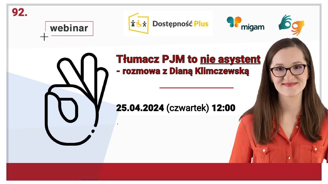 Tłumacz PJM to nie asystent - 92 webinar o dostępności od Migam