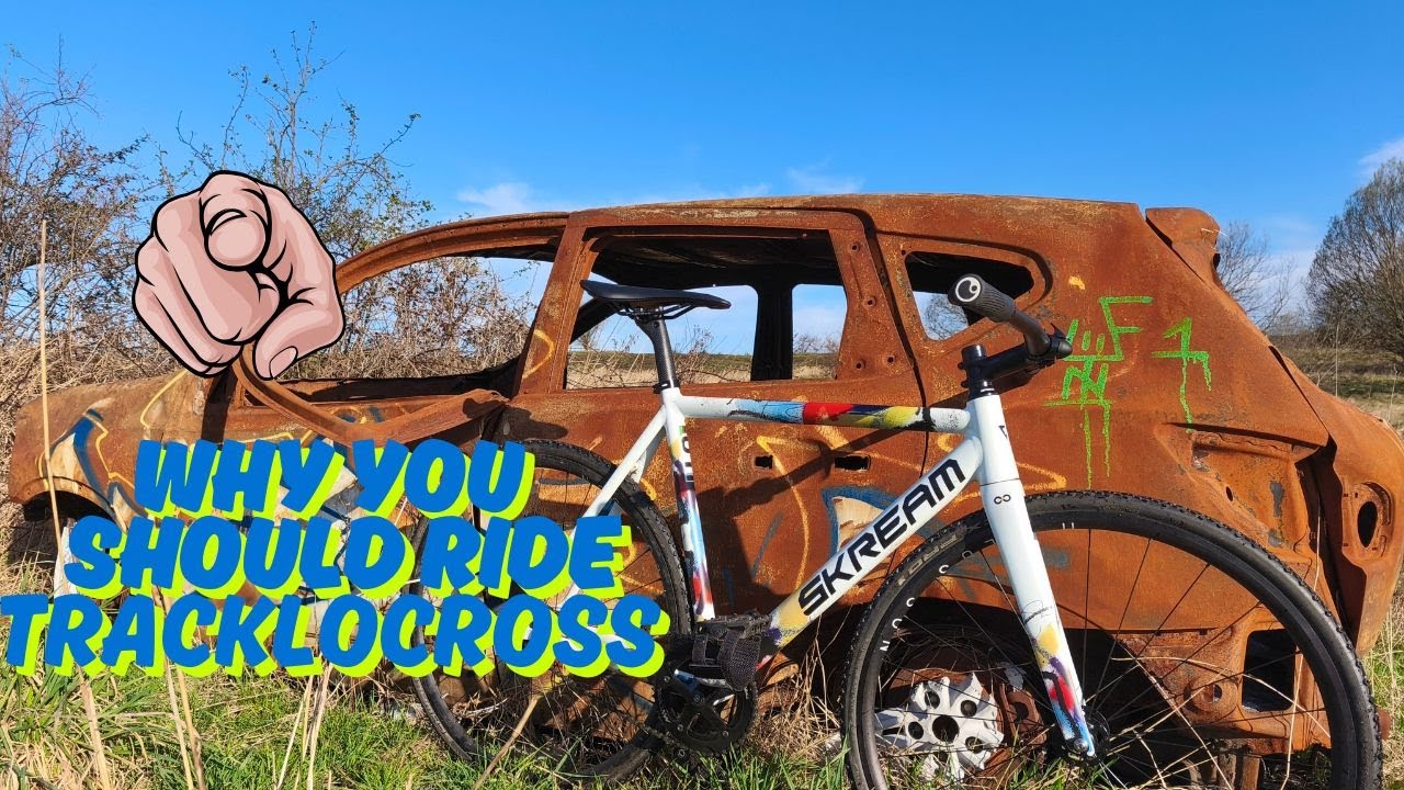 Why You Should Ride Tracklocross