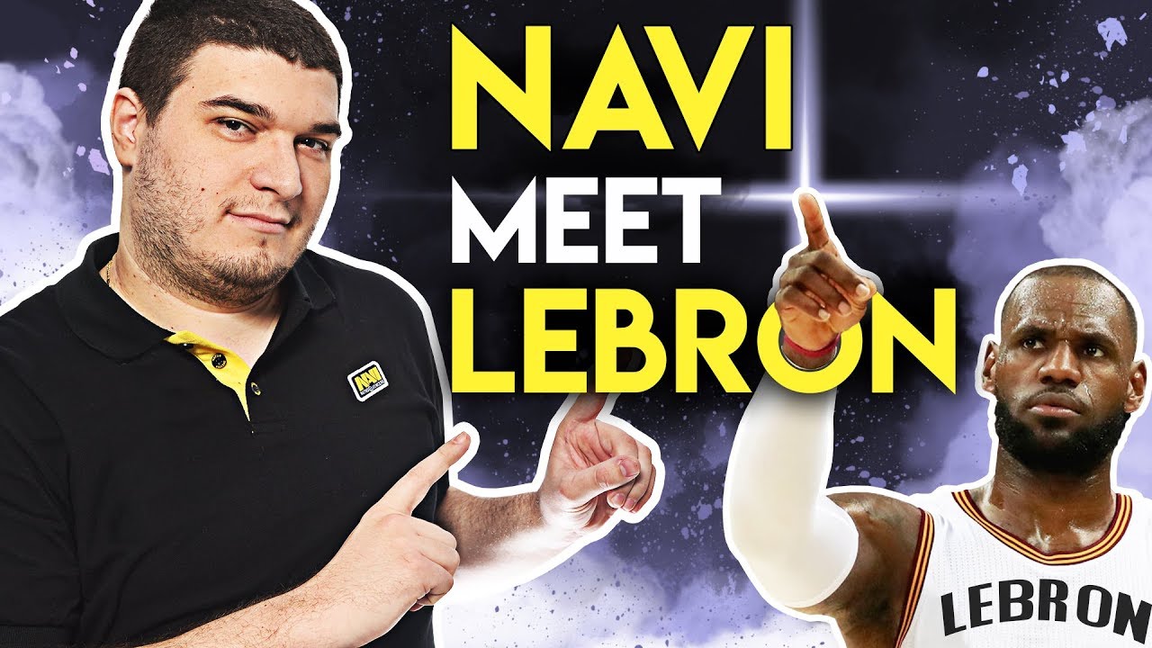 NAVI meet LeBron